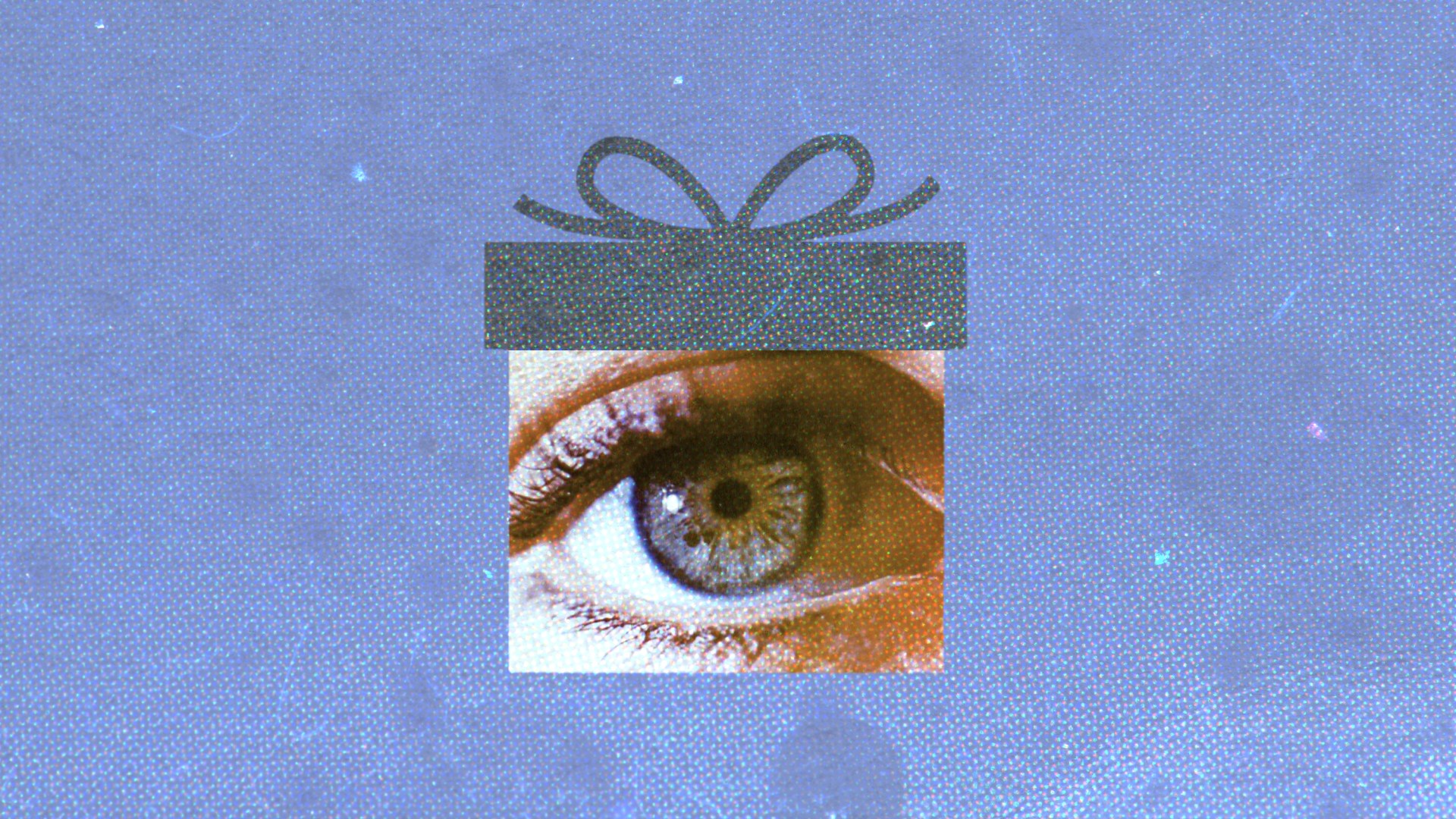 An present with a blinking eye in it